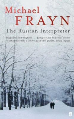 The Russian Interpreter. Michael Frayn 0571225055 Book Cover