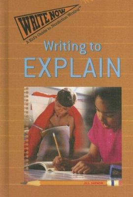 Writing to Explain 1404228330 Book Cover