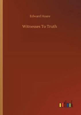 Witnesses To Truth 3752349271 Book Cover