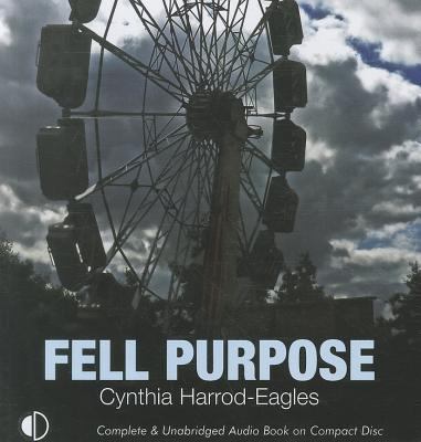 Fell Purpose 1407916874 Book Cover
