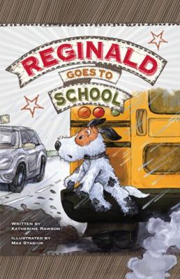 Paperback Reginald Goes to School : Reginald the Stinky Dog, Set 2 Book