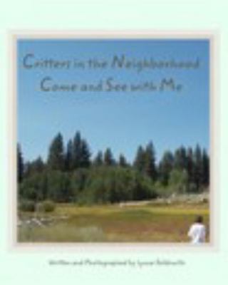 Paperback Critters in the Neighborhood Come and See with Me Book
