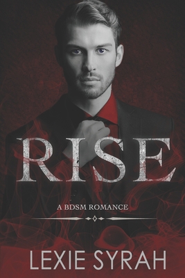 Rise: A BDSM Romance B08HRZJ4RT Book Cover