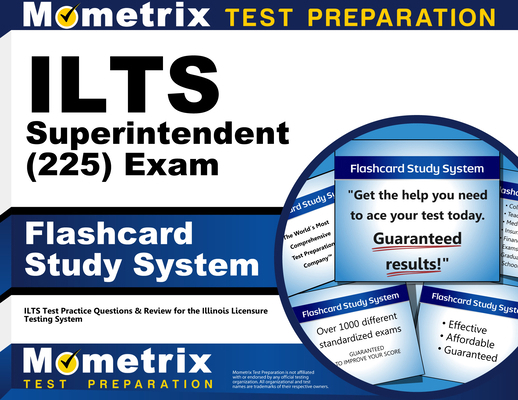 ILTS Superintendent (225) Exam Flashcard Study ... 1516710215 Book Cover
