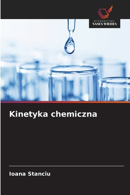 Kinetyka chemiczna [Polish] 6209571581 Book Cover