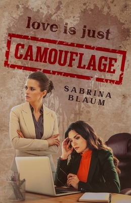 love is just camouflage 1961771063 Book Cover