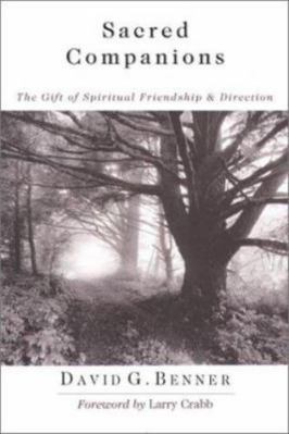 Sacred Companions: The Gift of Spiritual Friend... 0830823425 Book Cover