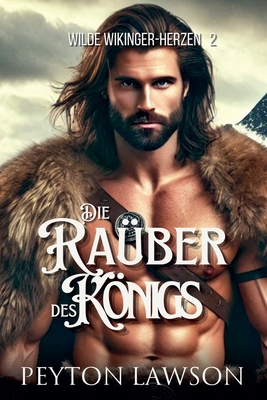Die Raüber des Königs [German] 1834190460 Book Cover
