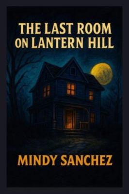 The Last Room On Lantern Street B0G5H5R8Q1 Book Cover