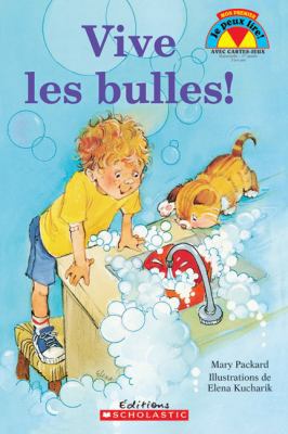 Vive les bulles! [Unknown] 0439958407 Book Cover