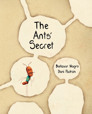 The Ants' Secret 8416733481 Book Cover