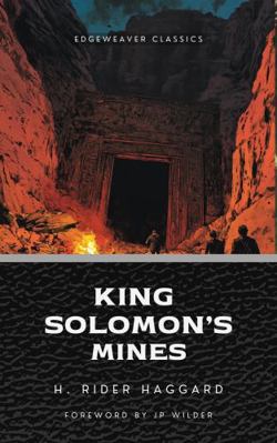 King Solomon's Mines (Annotated Version) 1964406749 Book Cover