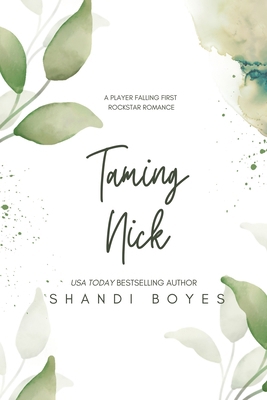 Taming Nick - Discreet 1923062581 Book Cover