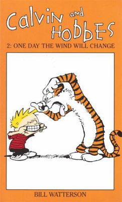 Calvin And Hobbes Volume 2: One Day the Wind Wi... 0751505099 Book Cover