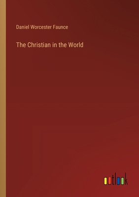 The Christian in the World 3385394678 Book Cover