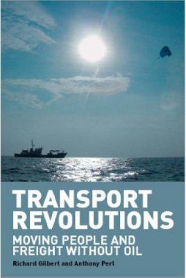 Transport Revolutions: Moving People and Freigh... 1844072487 Book Cover