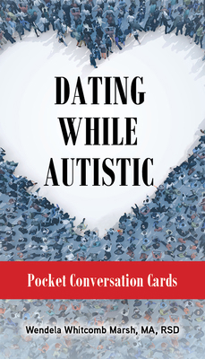 Dating While Autistic Pocket Conversation Cards 1963367464 Book Cover