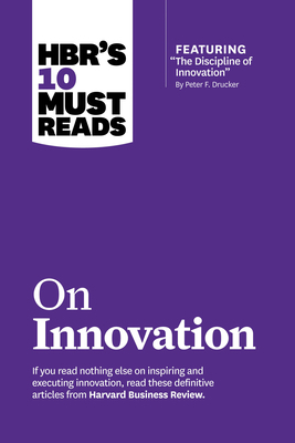 Hbr's 10 Must Reads on Innovation (with Feature... 1633694607 Book Cover