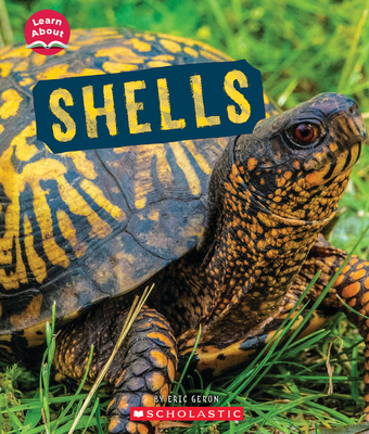 Shells (Learn About: Animal Coverings) 1338898086 Book Cover