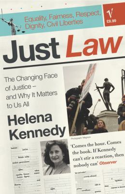 Just Law: The Changing Face of Justice - And Wh... 0099458330 Book Cover