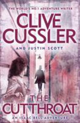 The Cutthroat: Isaac Bell, Book 10 0718184653 Book Cover