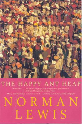 The Happy Ant-Heap and Other Pieces 0330370472 Book Cover