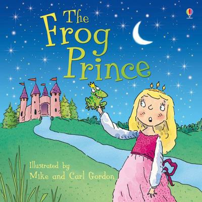 Frog Prince (Picture Books) 1409547027 Book Cover