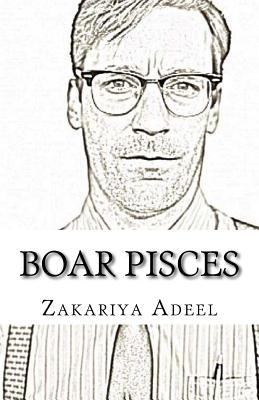 Boar Pisces: The Combined Astrology Series 1974545601 Book Cover