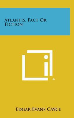 Atlantis, Fact or Fiction 1258839512 Book Cover