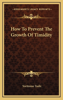 How To Prevent The Growth Of Timidity 1168642507 Book Cover