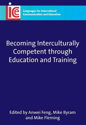 Becoming Interculturally Competent Through Educ... 1847691625 Book Cover
