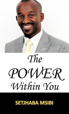 The Power Within You 1466912596 Book Cover