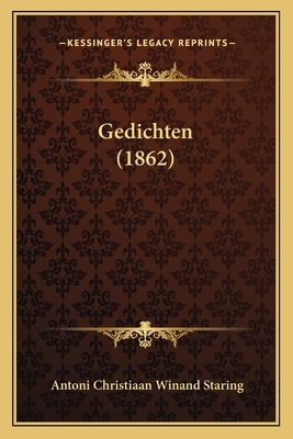 Gedichten (1862) [Dutch] 1165382504 Book Cover