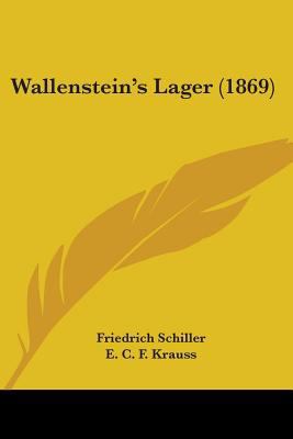 Wallenstein's Lager (1869) 1104525496 Book Cover