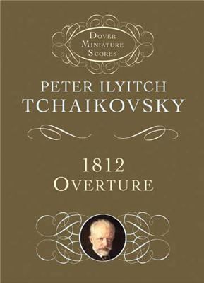 1812 Overture, Op. 49 0486428567 Book Cover