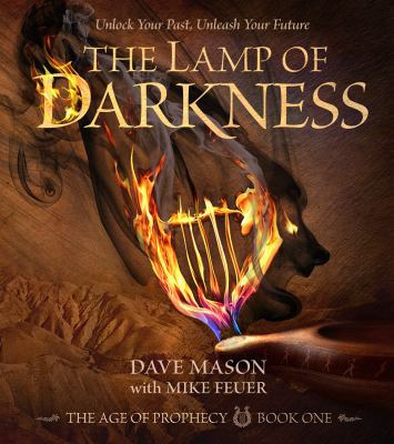 The Lamp of Darkness: The Age of Prophecy Book 1 1623930065 Book Cover