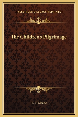 The Children's Pilgrimage 1169292801 Book Cover