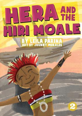Hera and the Hiri Moale 1925795748 Book Cover