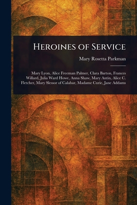 Heroines of Service 1023293870 Book Cover