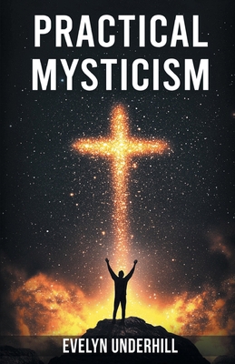 Practical Mysticism 9355224079 Book Cover
