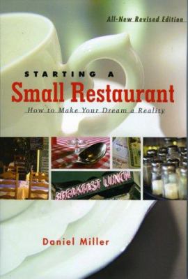 Starting a Small Restaurant, Revised Edition: H... 1558322868 Book Cover