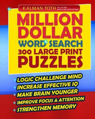 Million Dollar Word Search 300 Large Print Puzzles [Large Print] 1500337471 Book Cover
