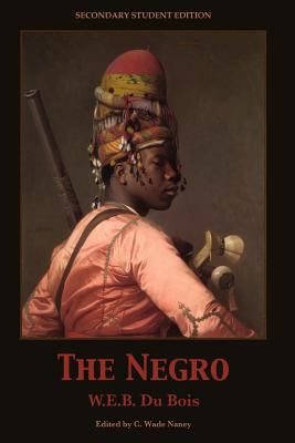 The Negro (Secondary Education Editions) 1480132098 Book Cover