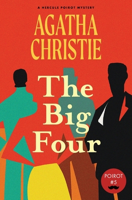 The Big Four (Warbler Classics Annotated Edition) 1959891235 Book Cover
