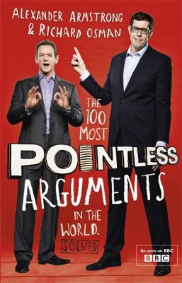 The 100 Most Pointless Arguments in the World .... 1444762079 Book Cover