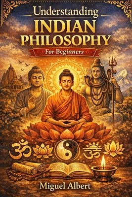 Understanding Indian Philosophy: For Beginners B0GYKMLZ4R Book Cover
