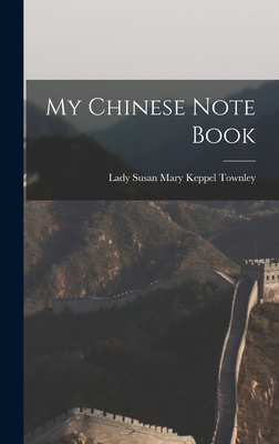 My Chinese Note Book 1017397570 Book Cover