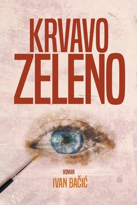 Krvavo zeleno 1393909434 Book Cover