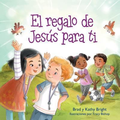 El Regalo de Jes?s Para T? [Spanish] 0825456738 Book Cover