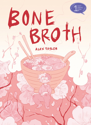 Bone Broth: A Graphic Novel 1914224329 Book Cover
